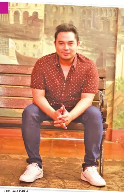  ??  ?? JED MADELA