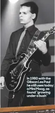  ??  ?? In 1980 with the Gibson Les Paul he still uses today; a Mini Moog, as found “growing under a bush”