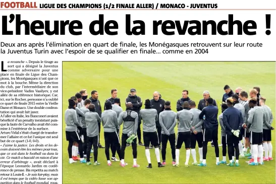  ?? (Photos Cyril Dodergny) ?? Les Monégasque­s très concentrés hier après-midi lors de leur dernier entraîneme­nt.