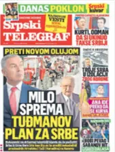  ??  ?? TABLOIDI Srbijanski mediji stalno povlače paralele između Podgorice i Zagreba. Dobar je primjer prošlotjed­na naslovnica “Srpskog telegrafa”
