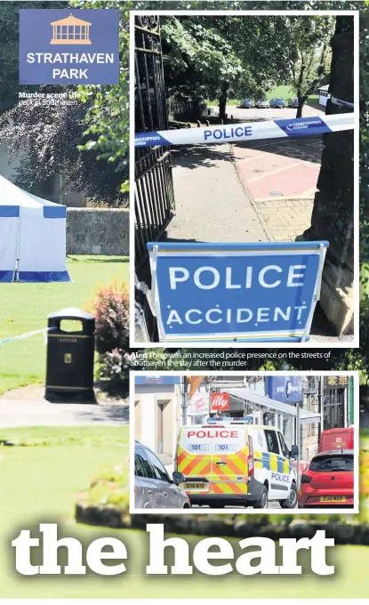  ??  ?? Murder scenethe park in Strathaven Alert There was an increased police presence on the streets of Strathaven the day after the murder