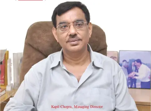  ??  ?? Kapil Chopra, Managing Director