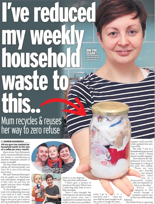  ??  ?? BIN THE CLEAR
Timi Nicholson says we can all recycle more