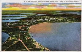  ?? LAKELAND PUBLIC LIBRARY ?? An aerial view of Winter Haven, on a vintage postcard. Winter Haven has more lakes than Lakeland, but the two cities didn’t suffer a name mixup.