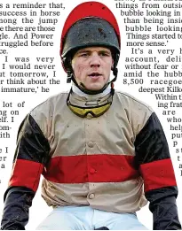  ?? ?? FIRST TIME AROUND: Jockey
Ian Power in 2004