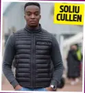  ?? ?? SOLIU CULLEN ‘Sickened’: Soliu Cullen