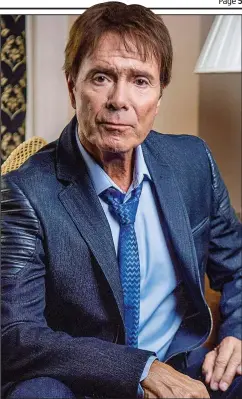  ??  ?? Innocent: Sir Cliff Richard endured a 27-month investigat­ion