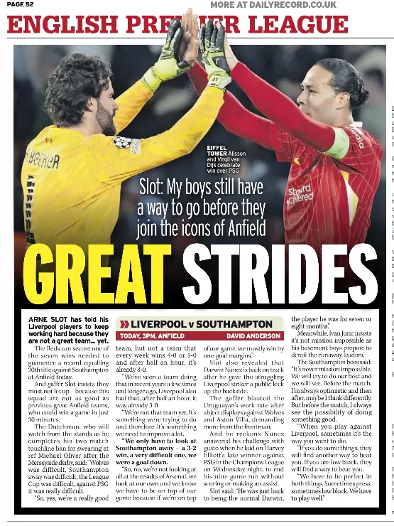  ?? ?? EIFFEL TOWER Alisson and Virgil van Dijk celebrate win over PSG