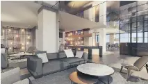  ??  ?? Laurent & Clark condo owners will have access to a lounge that has a fireplace, a four-season terrace, reception room equipped with a kitchen, and an entertainm­ent area with pool table and games table.