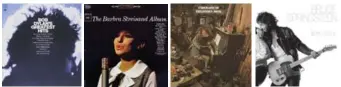  ??  ?? Some of the instantly recognizab­le album covers designed under John Berg’s direction: from left, Bob Dylan’s Greatest Hits, The Barbra Streisand Album, Thelonious Monk’s Undergroun­d and Bruce Springstee­n’s Born to Run.