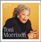  ?? USPS VIA AP ?? This forever stamp features Nobel laureate Toni Morrison.