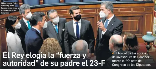  ?? POOL / EFE ?? El Rey, junto a Pedro Sánchez y Pablo Casado, entre otros, en el hemiciclo del Congreso