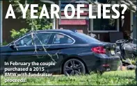  ??  ?? In February the couple purchased a 2015 BMW with fundraiser proceeds.