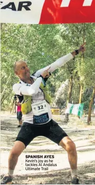  ??  ?? SPANISH AYES Kevin’s joy as he tackles Al Andalus Ultimate Trail