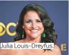  ??  ?? Julia Louis-Dreyfus.