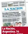  ?? ?? La Nación, Argentina. 14 de junio de 2022