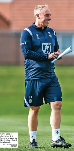  ?? PICS: NOTTINGHAM FOREST ?? Steve Cooper during his first training session as Nottingham Forest head coach.