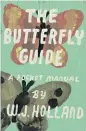  ??  ?? The Butterfly Guide by WJ Holland