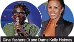  ?? ?? Gina Yashere (l) and Dame Kelly Holmes