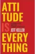  ??  ?? Attitude Is Everything: Change Your Attitude ... Change Your Life! By Jeff Keller Collins Price: ` 199