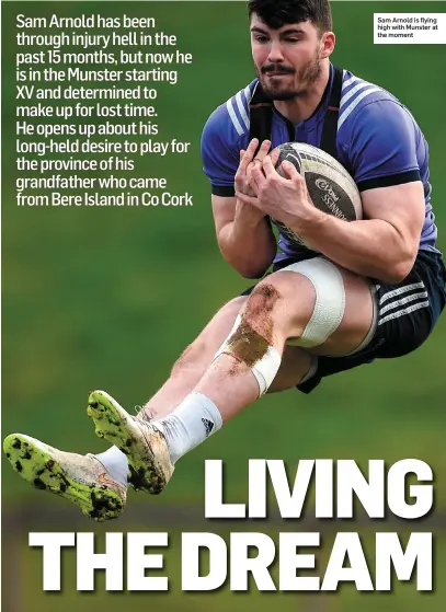  ??  ?? Sam Arnold is flying high with Munster at the moment