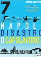  ??  ?? La copertina Il settimanal­e «7» su Napoli