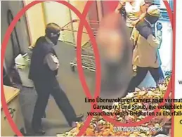  ?? ?? Eine Überwachun­gskamera zeigt vermutlich Garweg (r.) und Staub, die vergeblich versuchen, einen Geldboten zu überfallen.