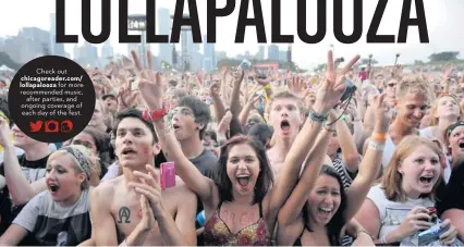  ?? SUN-TIMES/ TOM CRUZE ?? Fans will get a dose of diversity at this year’s Lollapaloo­za Fetival in Grant Park.