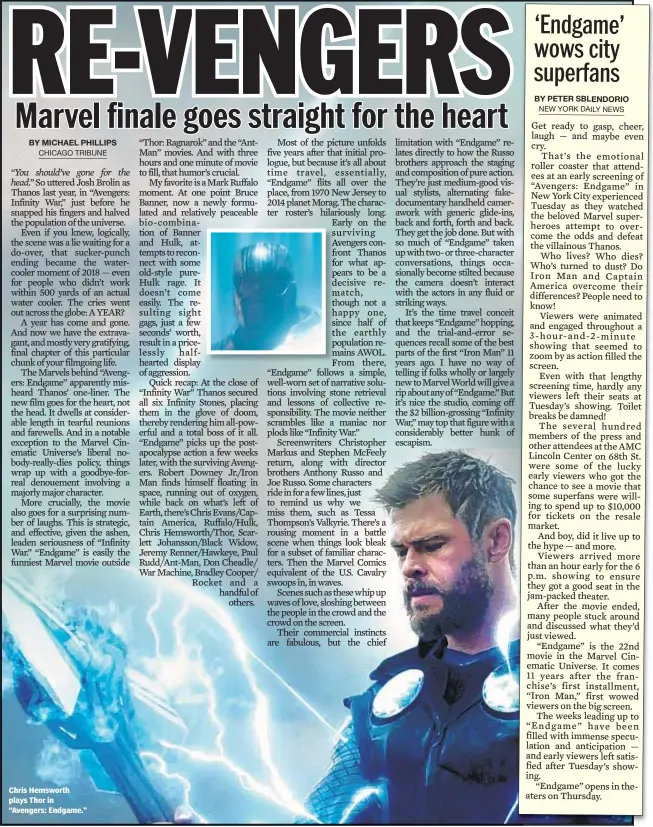  ??  ?? Chris Hemsworth plays Thor in “Avengers: Endgame.”