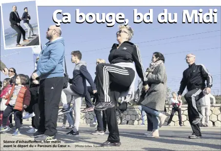  ?? (Photo Gilles Traveso) ?? Séance d’échauffeme­nt, hier matin avant le départ du « Parcours du Coeur ».