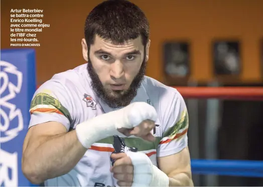  ?? PHOTO D’ARCHIVES ?? Artur Beterbiev se battra contre Enrico Koelling avec comme enjeu le titre mondial de l’IBF chez les mi-lourds.