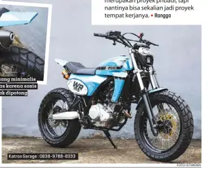  ?? FOTO: ISTIMEWA ?? Katros Garage : 0838-9788-8333