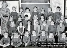  ??  ?? The haunting class photo before the massacre