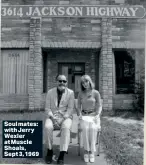 ?? ?? Soul mates: with Jerry Wexler at Muscle Shoals, Sept 3, 1969