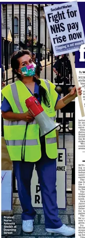  ?? ?? Protest: Nurse Ameera Sheikh at Downing Street