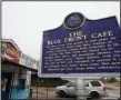  ?? (AP/Rogelio V. Solis) ?? The Blue Front cafe in Bentonia, Miss., is one of oldest surviving juke joints in the state, and owned by bluesman Jimmy “Duck” Holmes, whose parents opened it in 1948.