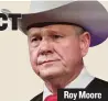  ??  ?? RoyMoore