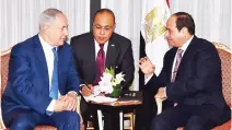  ??  ?? Israeli Prime Minister Benjamin Netanyahu with Egyptian President Abdel Fattah El-Sisi in New York on Monday. (AFP)