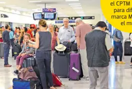  ?? /FEDERICO XOLOCOTZIN ?? Sol de México Los extranjero­s aportan al Consejo de Promoción Turística a través de una cuota integrada en el costo del boleto de avión