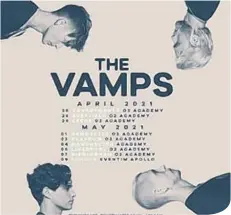  ??  ?? New album tour dates for The Vamps