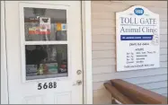  ?? Emily M. Olson / Hearst Connecticu­t Media ?? Toll Gate Animal Clinic, which is located at Tail Waggers kennel and pet day care in Litchfield, closed on Monday. The kennel and dog day care is still open, and the owners say the clinic will reopen soon.