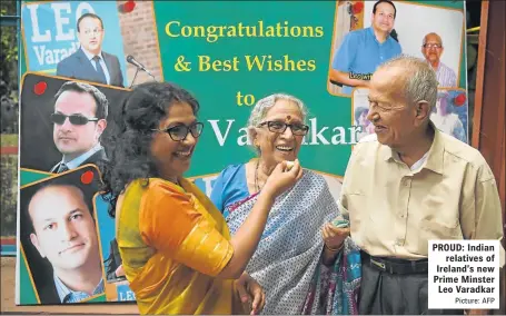  ?? Picture: AFP ?? PROUD: Indian relatives of Ireland’s new Prime Minster Leo Varadkar