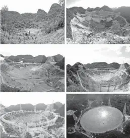  ?? HE JUNYI / FOR CHINA DAILY ?? Bowl-shaped valley becomes space-age wonder in these start-to-finish photos showing the constructi­on of the world’s largest telescope in Guizhou province.