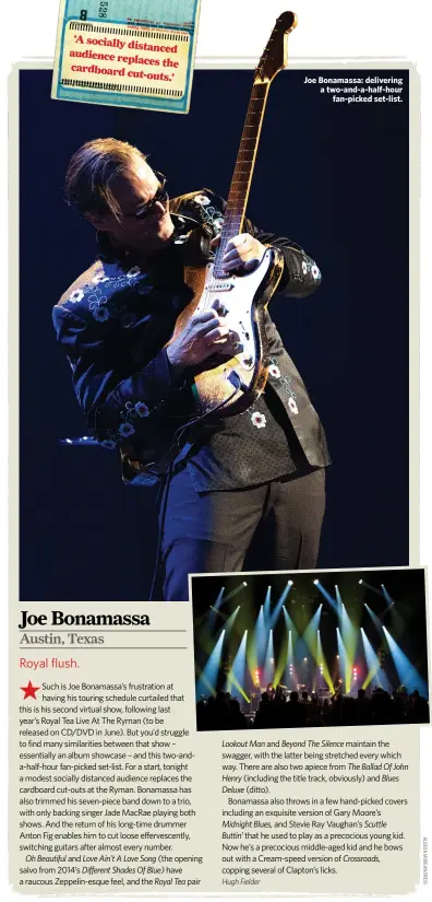  ??  ?? Joe Bonamassa: delivering a two-and-a-half-hour fan-picked set-list.