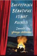  ??  ?? Danielle Younge-Ullman Viking, young adult contempora­ry fiction