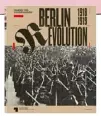  ??  ?? L. DERENTHAL, E. FÖRSTER, E. KAUFHOLD (HRSG.): Berlin in der Revolution 1918/1919 Kettler (2018), 224 Seiten, 45 Euro