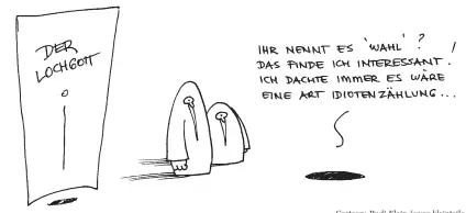  ?? Cartoon: Rudi Klein (www.kleinteile.at) ??