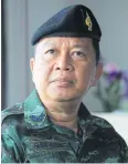  ??  ?? DETERMINED: Lt Gen Pornsak Poonsawat.