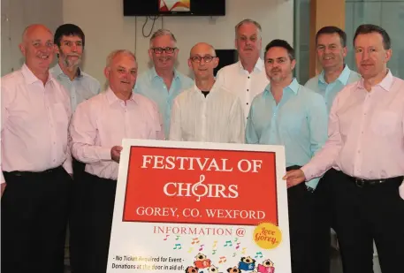  ??  ?? The Rolling Tones at Gorey Library for the launch of the ‘Festival of Choirs’ which runs from May 11 to 13. From left: Tom Smyth, Michael Wade, Padraic Loughlin, Paul Brown, Dewi Williams, Dermot Fitzgerald, Vincent Andrews, Gay Dunne and Dan O’ Leary.