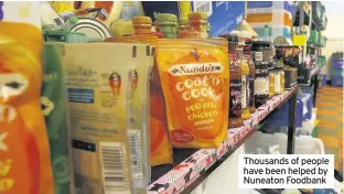  ??  ?? Thousands of people have been helped by Nuneaton Foodbank